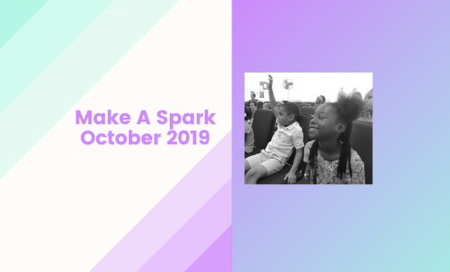 Make A Spark – October 2019